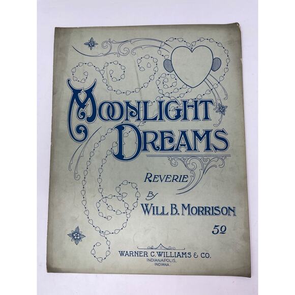 1912 Moonlight Dreams Sheet Music Reverie by Will B Morrison - Picture 1 of 10